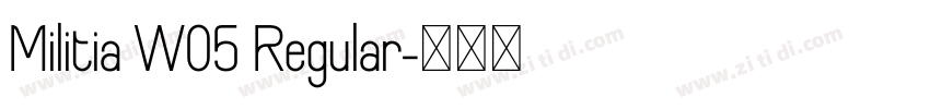 Militia W05 Regular字体转换